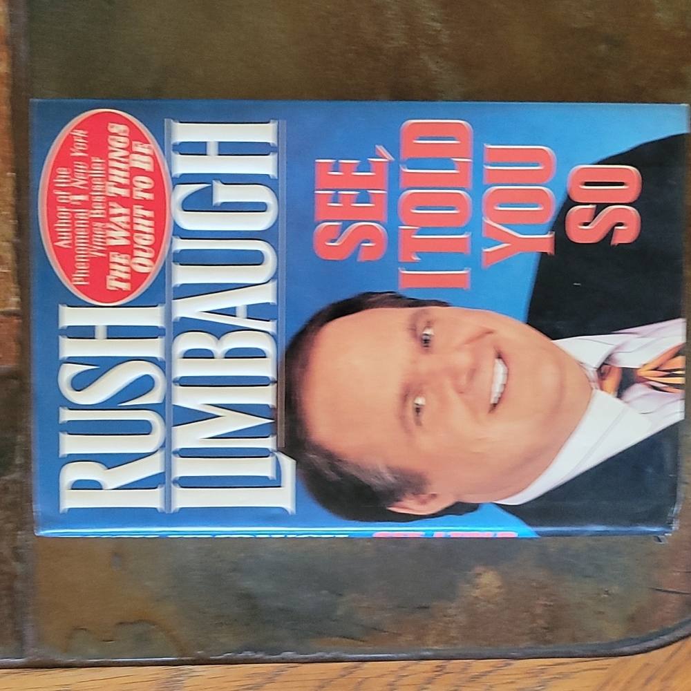 Rush Limbaugh See I Told You So Book 1st Ed
